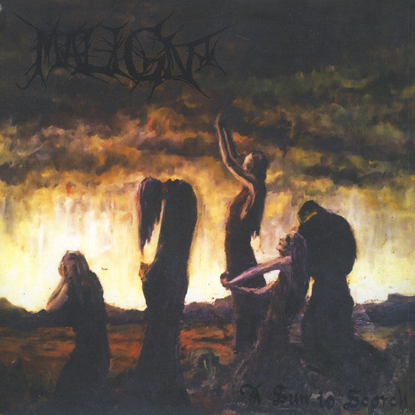 Malign - A Sun To Scorch MLP