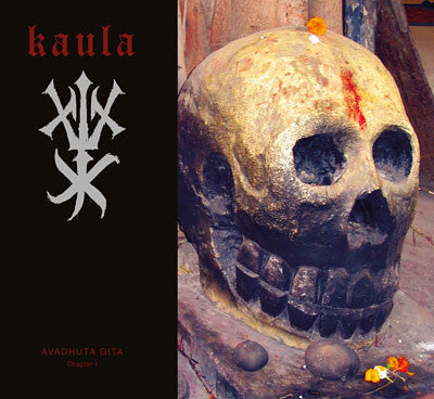 Kaula – Avadhuta Gita Chapter 1 CD