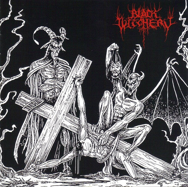 Black Witchery – Desecration Of The Holy Kingdom CD