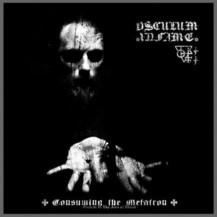 Osculum Infame – Consuming The Metatron LP