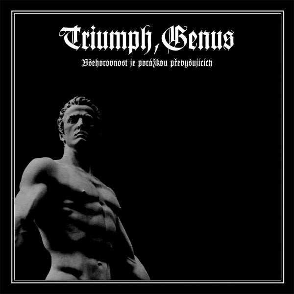 Triumph, Genus – Všehorovnost Je Porážkou Převyšujících CD