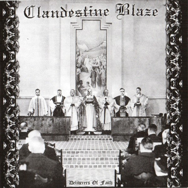 Clandestine Blaze – Deliverers Of Faith CD