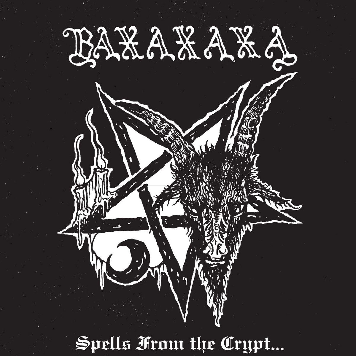 Baxaxaxa - Spells from the Crypt CD