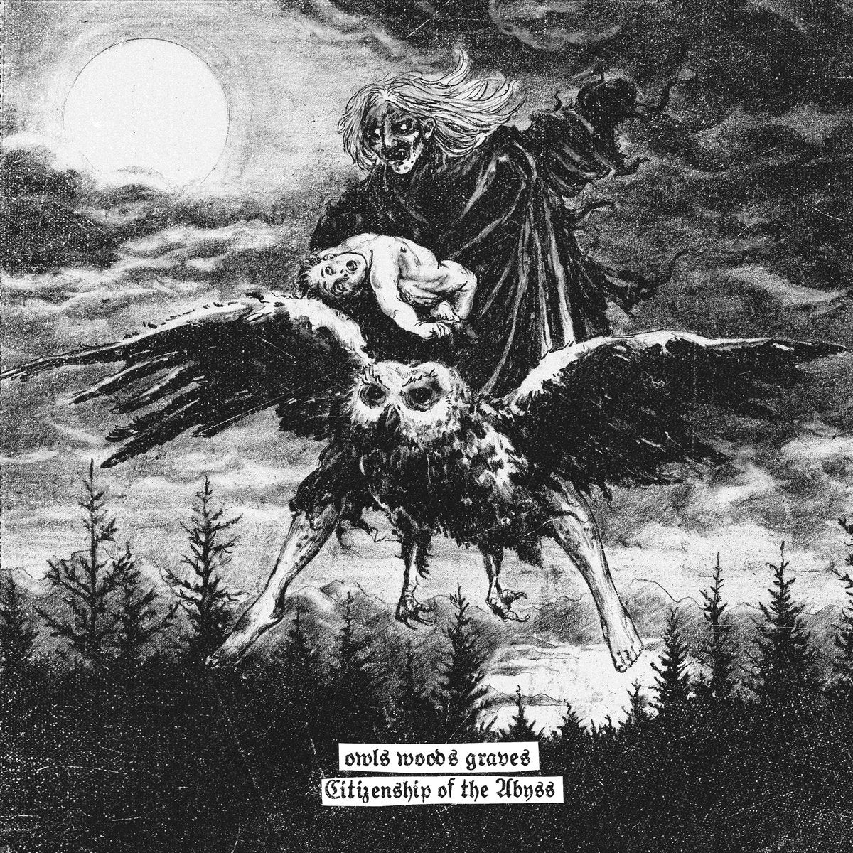 Owls Woods Graves - Citizenship of the Abyss CD