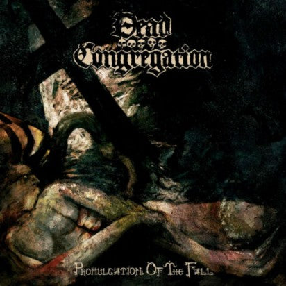 DEAD CONGREGATION - Promulgation of the Fall LP